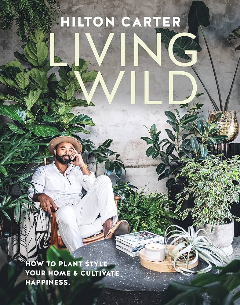 Living Wild by Hilton Carter